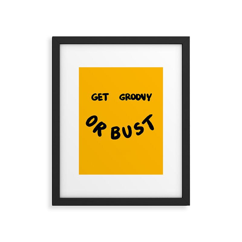 Get Groovy or Bust Framed Art Print Gallery Image 5