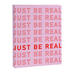 Just Be Real Canvas Print Gallery Image 6