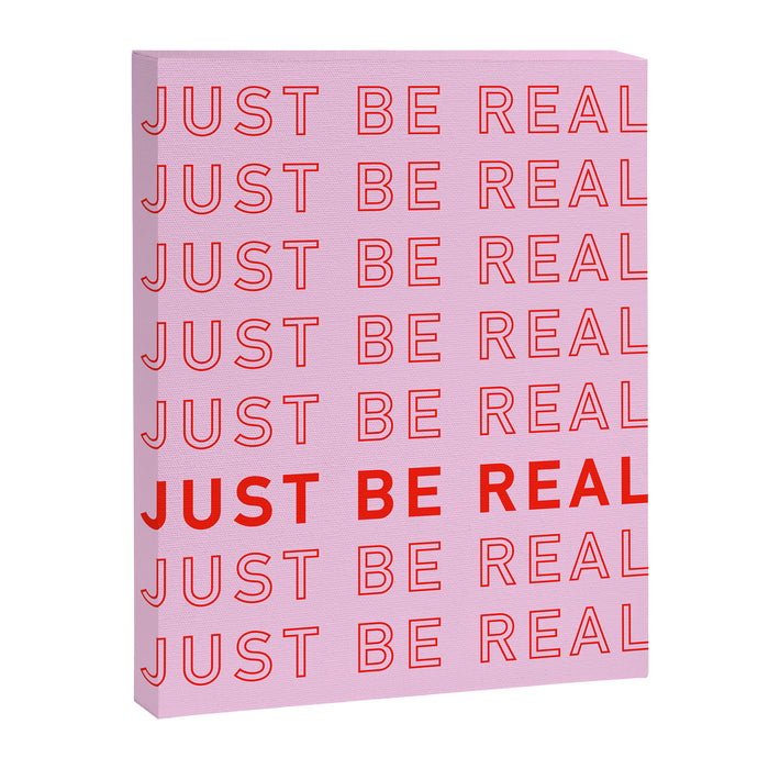 Just Be Real Canvas Print Gallery Image 1