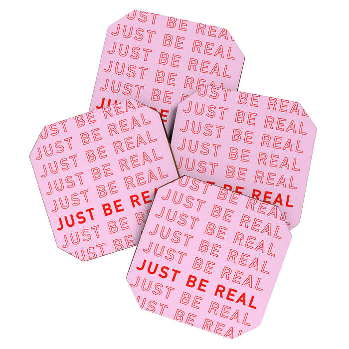 Just Be Real Coaster Gallery Image 1