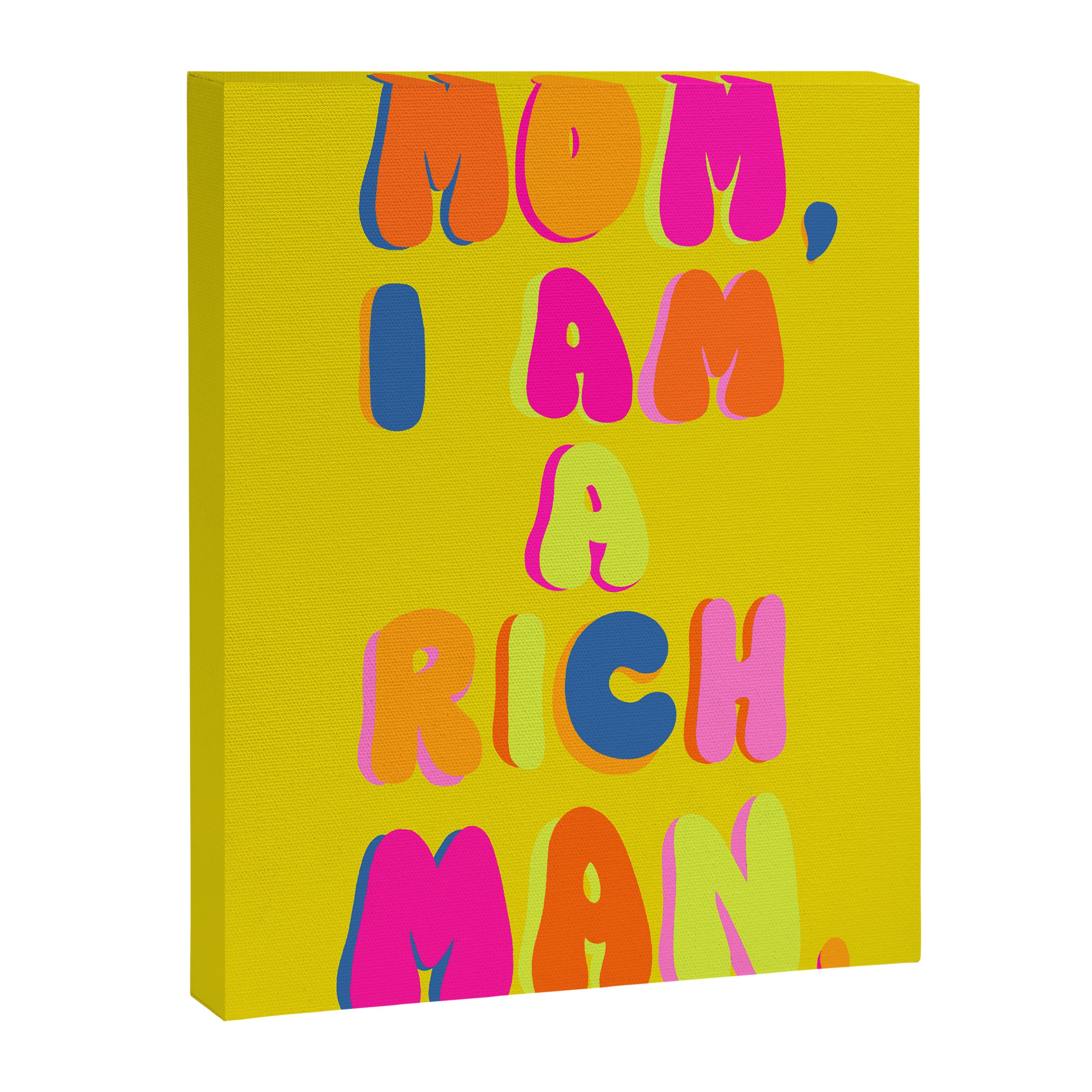 Mom, I Am A Rich Man Canvas Print Gallery Image 6