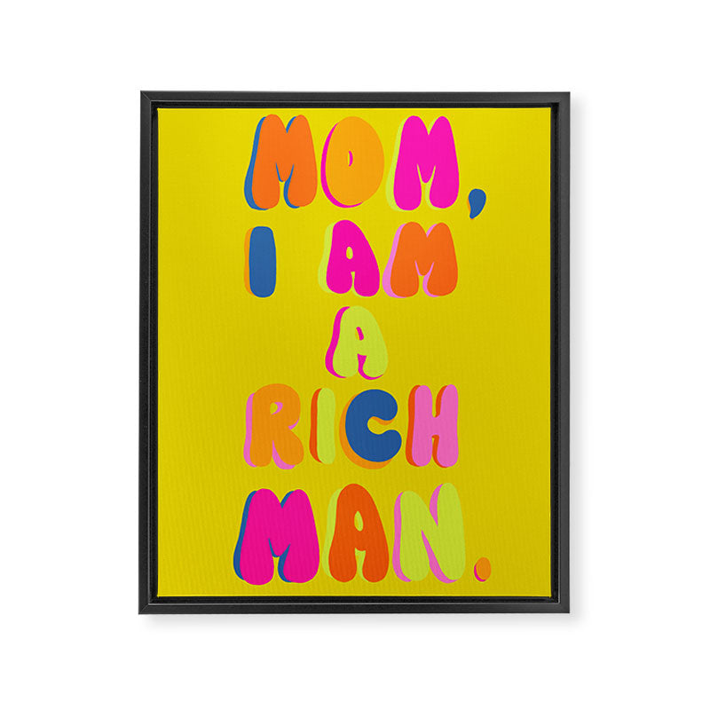 Mom, I Am A Rich Man Framed Canvas Print Gallery Image 6