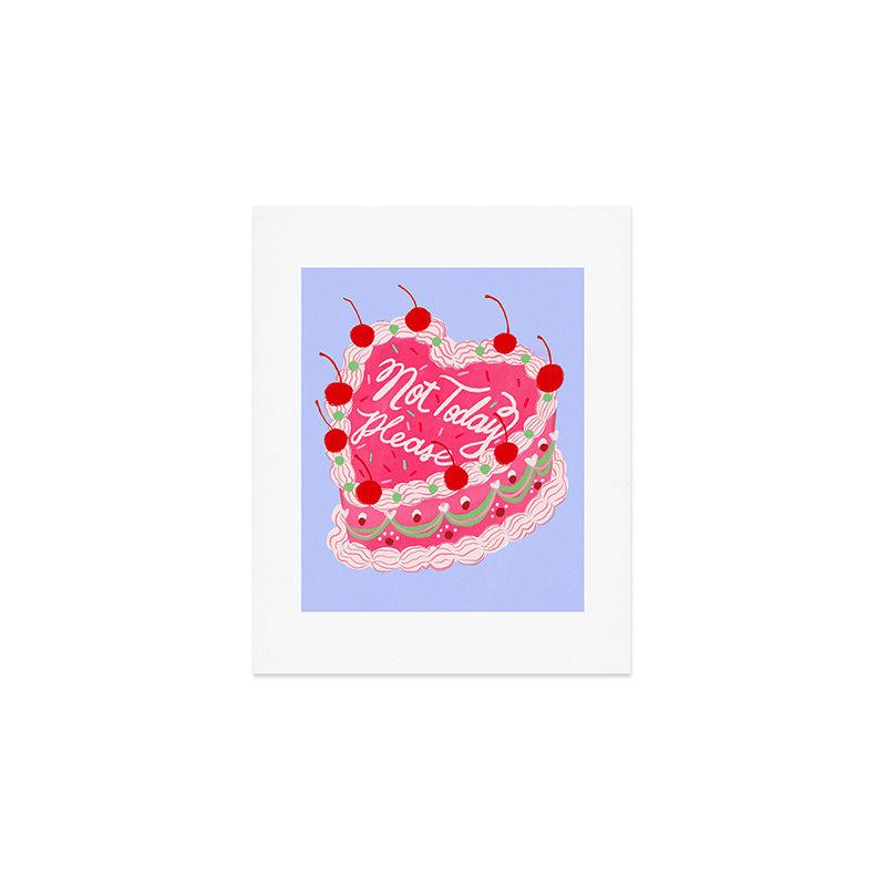 Not Today Please Art Print Gallery Image 1