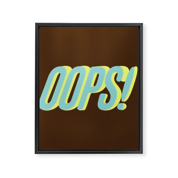 Oops Framed Canvas Print Gallery Image 1
