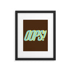 Oops Framed Art Print Gallery Image 5