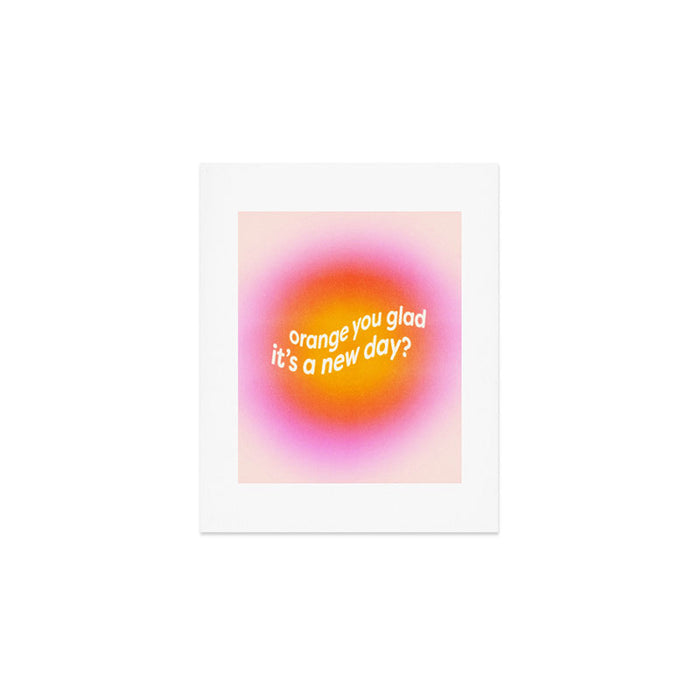 Orange You Glad? Art Print Gallery Image 1