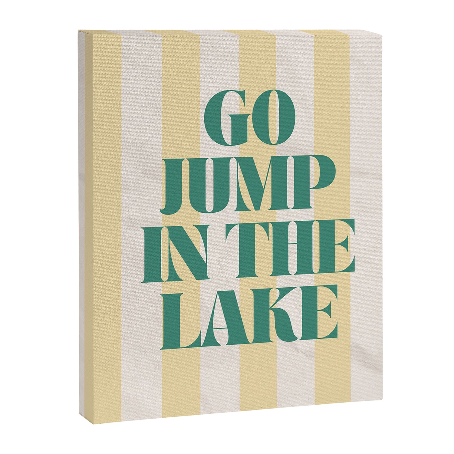 go jump in the lake Canvas Print Gallery Image 6