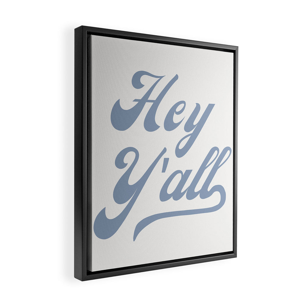 Hey Y'all Blue Framed Canvas Print Gallery Image 2
