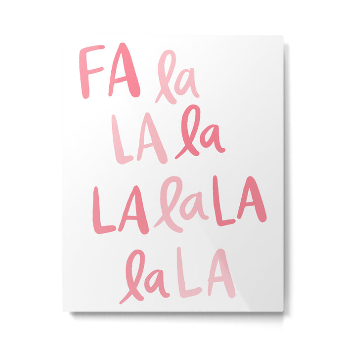 Fa La La . Pop pink Metal Print Gallery Image 1