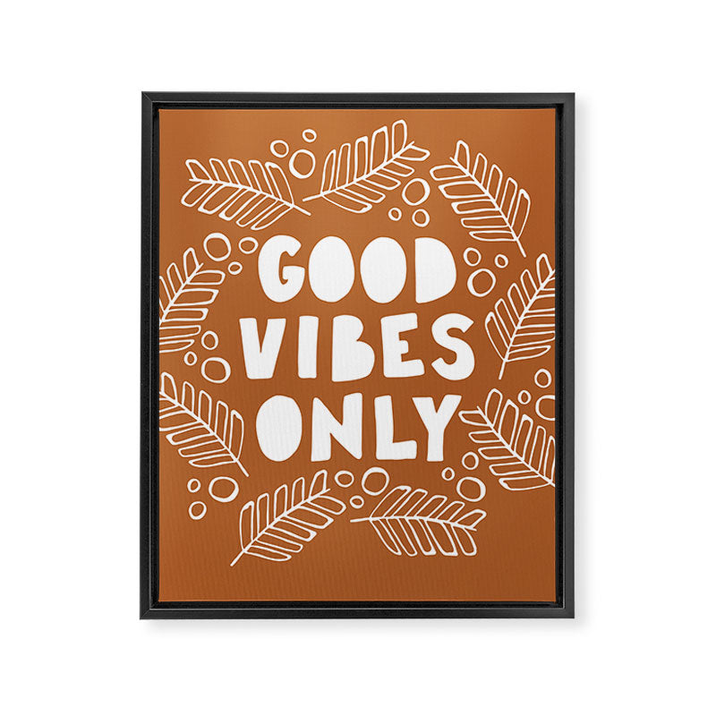 Good Vibes Only | Copper Framed Canvas Print Gallery Image 8