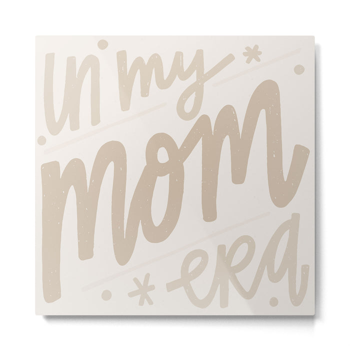 In my mom era . Neutral  Metal Print Gallery Image 1