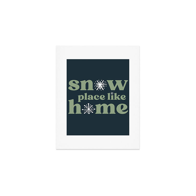 Snow Place Like Home Art Print Gallery Image 1