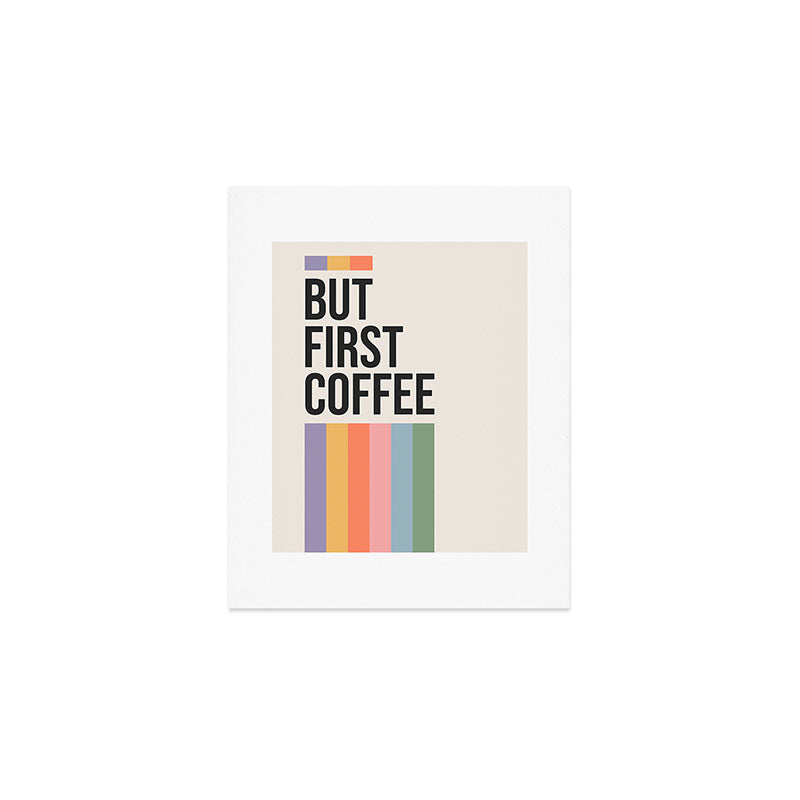But First Coffee Retro Colorful Rainbow Quote Art Print Gallery Image 1