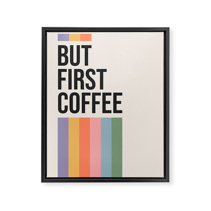 But First Coffee Retro Colorful Rainbow Quote Framed Canvas Print Gallery Image 1