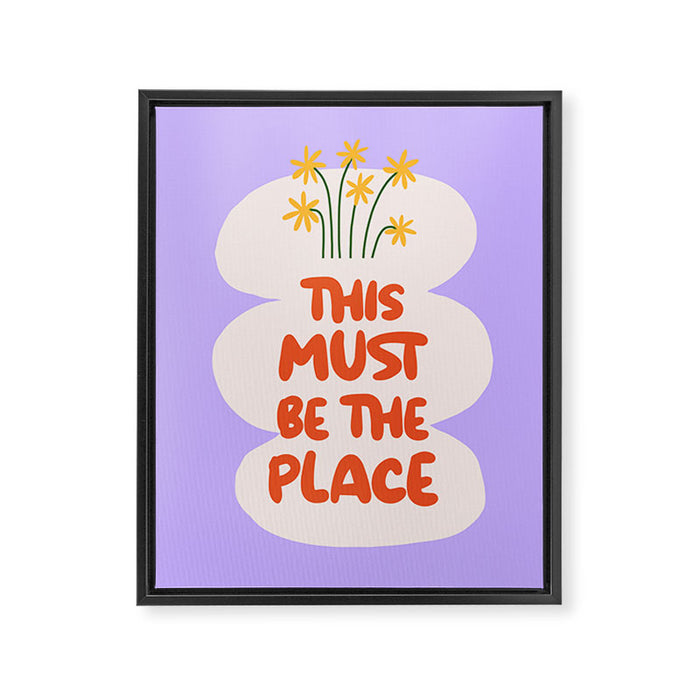 This Must Be The Place Typographic Pastel Print Framed Canvas Print Gallery Image 1