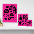 I Am So Gonna Cry | Hot Pink Canvas Print Gallery Image 3