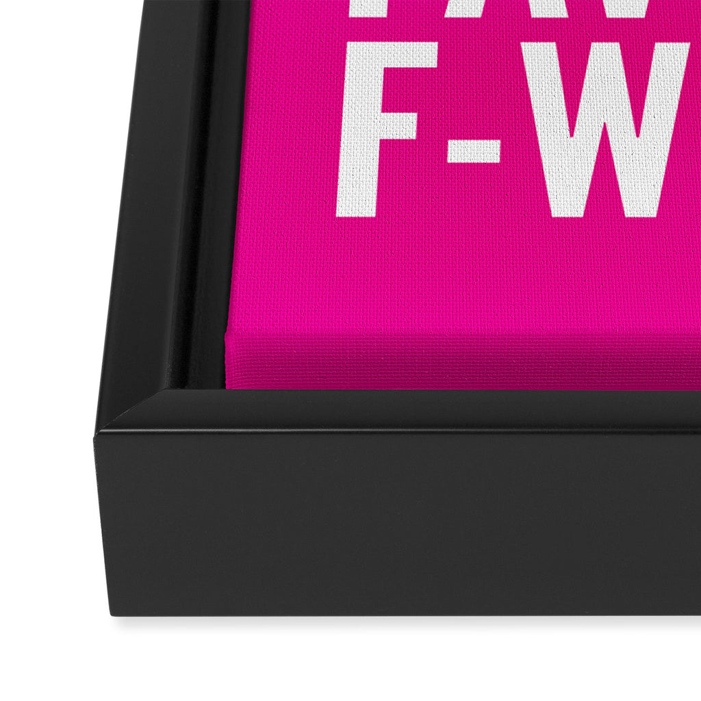 Feminist is My Second Favorite F-Word (Pink) Framed Canvas Print Gallery Image 3