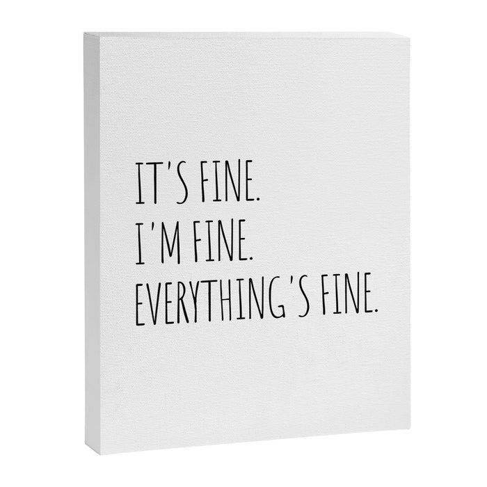 It's Fine I'm Fine Everything's Fine Canvas Print Gallery Image 1
