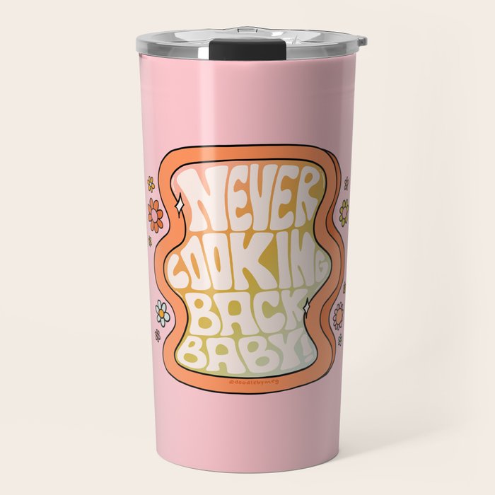 Never Looking Back Travel Mug Gallery Image 1
