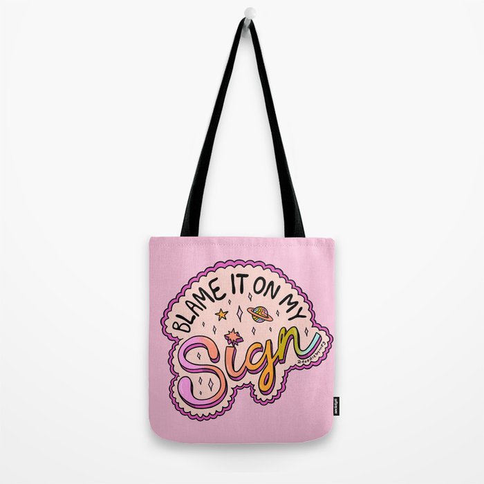 Blame It On My Sign Tote Bag Gallery Image 2