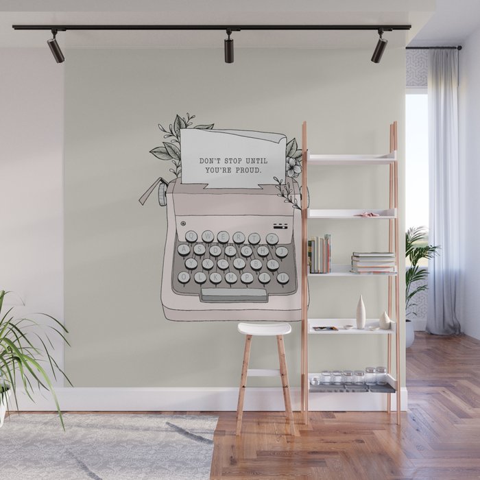 Don't Stop Wall Mural Gallery Image 1