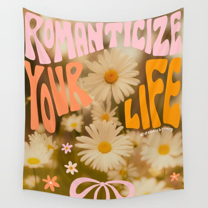 Romanticize Your Life Wall Tapestry Gallery Image 1