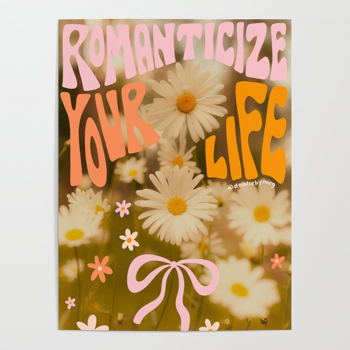 Romanticize Your Life Poster Gallery Image 4