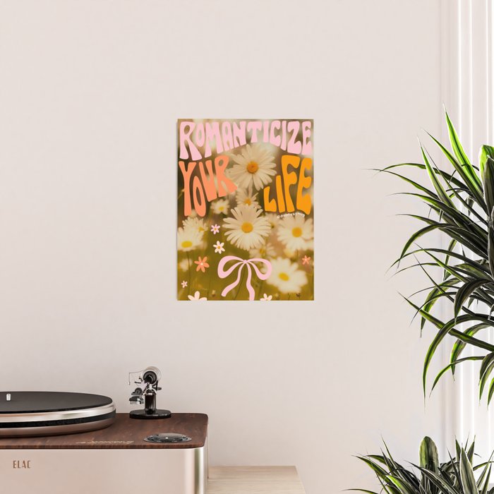 Romanticize Your Life Poster Gallery Image 2