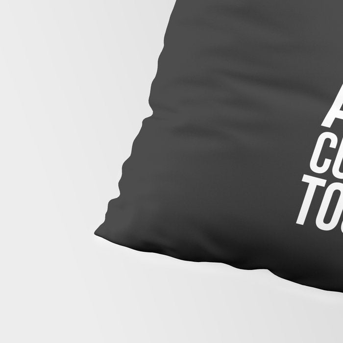 Unable To Quit Too Legit (Black & White) Pillow Sham Gallery Image 4
