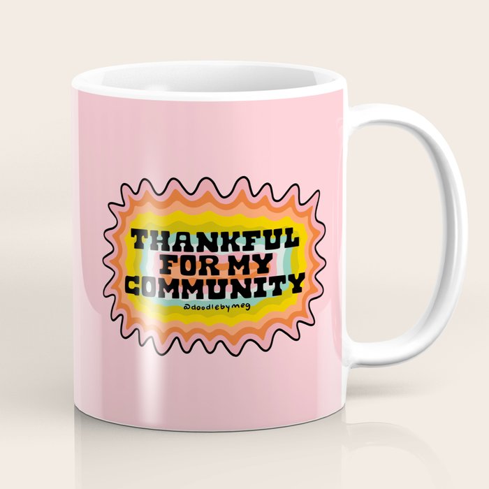Thankful For My Community Coffee Mug Gallery Image 1