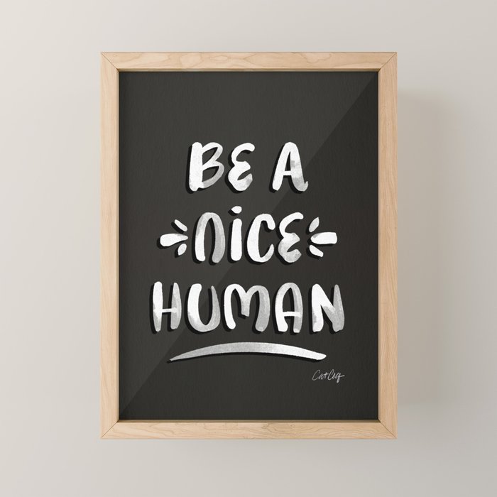 Be a Nice Human - White Type on Black Palette Mini Art Print Gallery Image 1