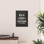 Be a Nice Human - White Type on Black Palette Poster Gallery Image 2
