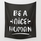 Be a Nice Human - White Type on Black Palette Wall Tapestry Gallery Image 4