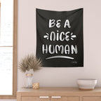 Be a Nice Human - White Type on Black Palette Wall Tapestry Gallery Image 2