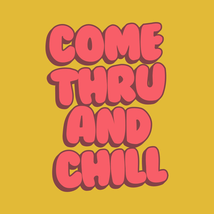 Come Thru And Chill Coffee Mug Gallery Image 2