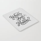 What's The Best That Could Happen Typography Print Wall Art Home Decor Notebook Gallery Image 2