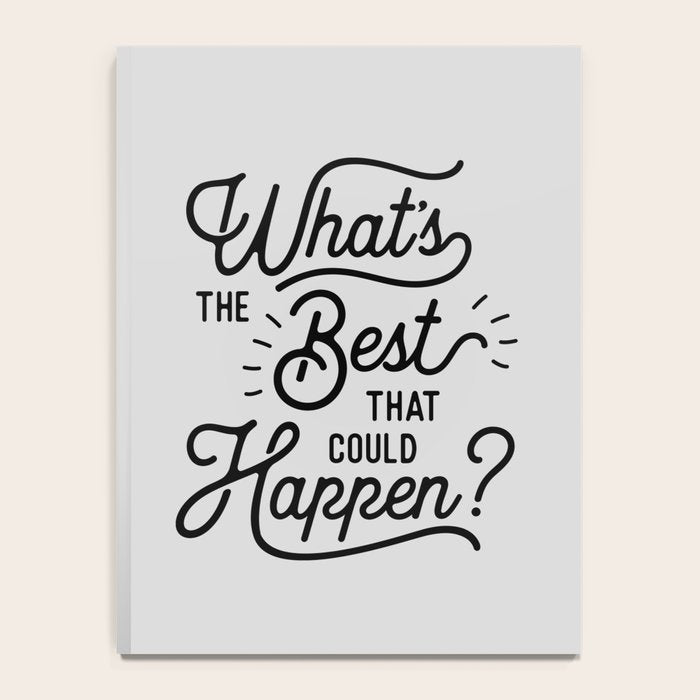 What's The Best That Could Happen Typography Print Wall Art Home Decor Notebook Gallery Image 4