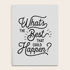 What's The Best That Could Happen Typography Print Wall Art Home Decor Notebook Gallery Image 4