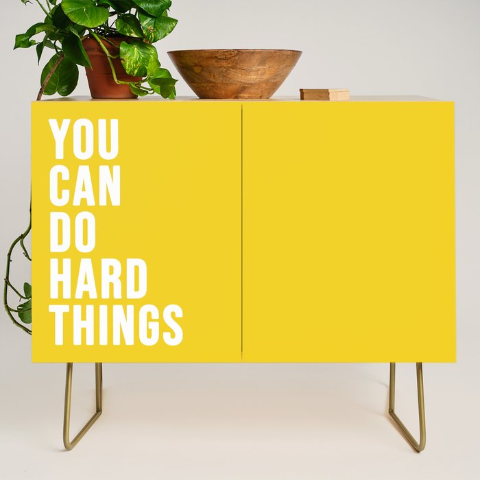 You Can Do Hard Things Credenza Gallery Image 1
