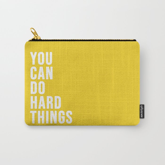 You Can Do Hard Things Carry All Pouch Gallery Image 1