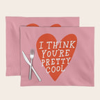 You're Pretty Cool Placemat Gallery Image 1