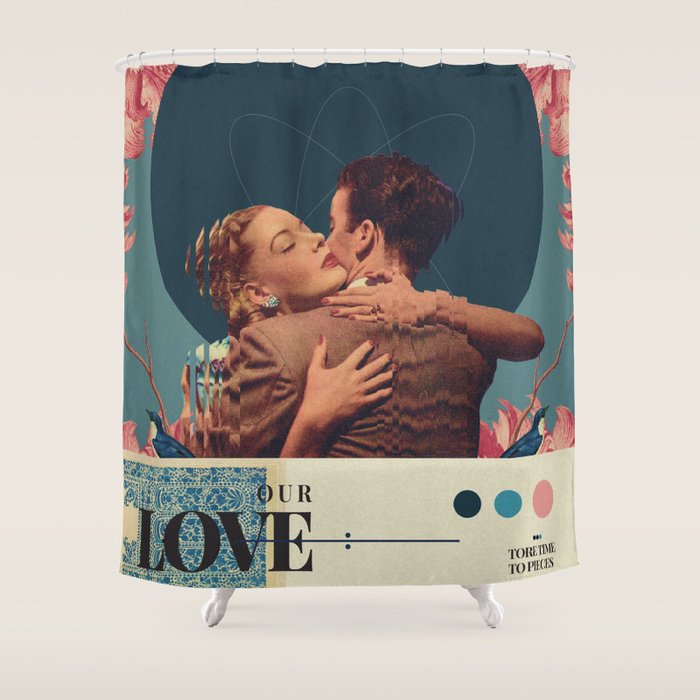 Our Love tore Time to Pieces Shower Curtain Gallery Image 1
