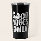 Good Vibes Only Travel Mug Gallery Image 1