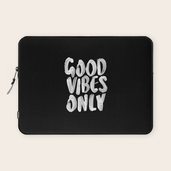 Good Vibes Only Laptop Sleeve Gallery Image 1