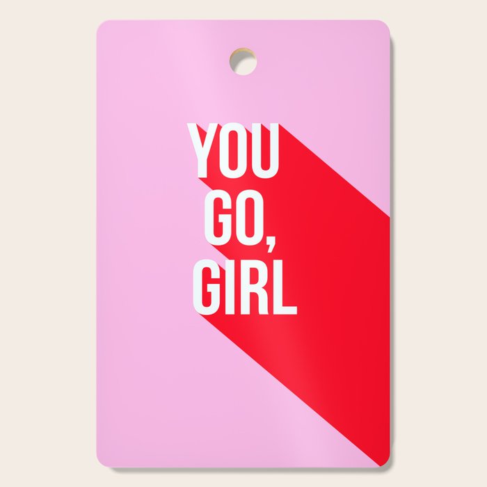Girl Power - You go girl! Cutting Board Gallery Image 1