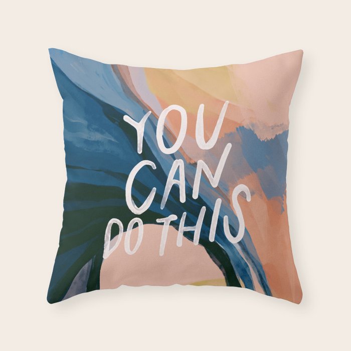 You Can Do This! Throw Pillow Gallery Image 1