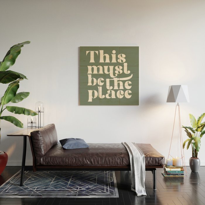 This Must Be The Place, Green and Cream Retro Home Decor Wood Wall Art Gallery Image 2