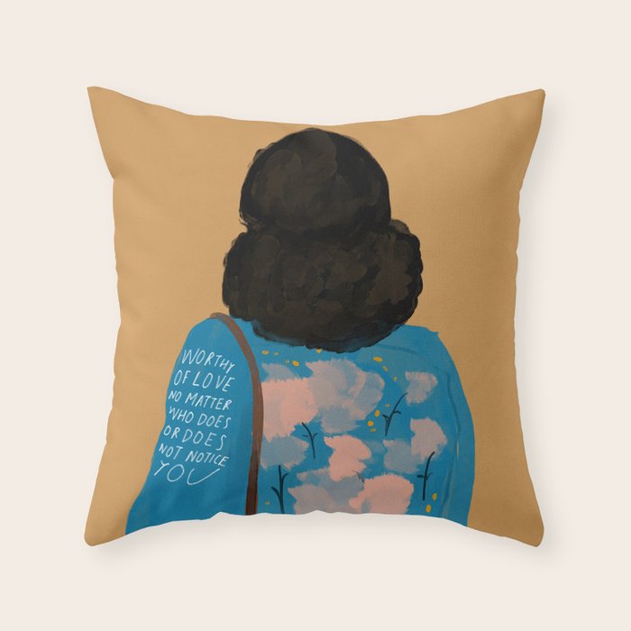 Worthy Of Love No Matter Who Does Or Does Not Notice You. Original Quote By Morgan Harper Nichols Throw Pillow Gallery Image 6
