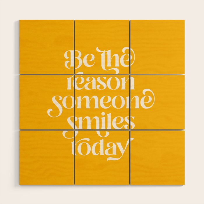 Motivational words smile today yellow Wood Wall Art Gallery Image 1