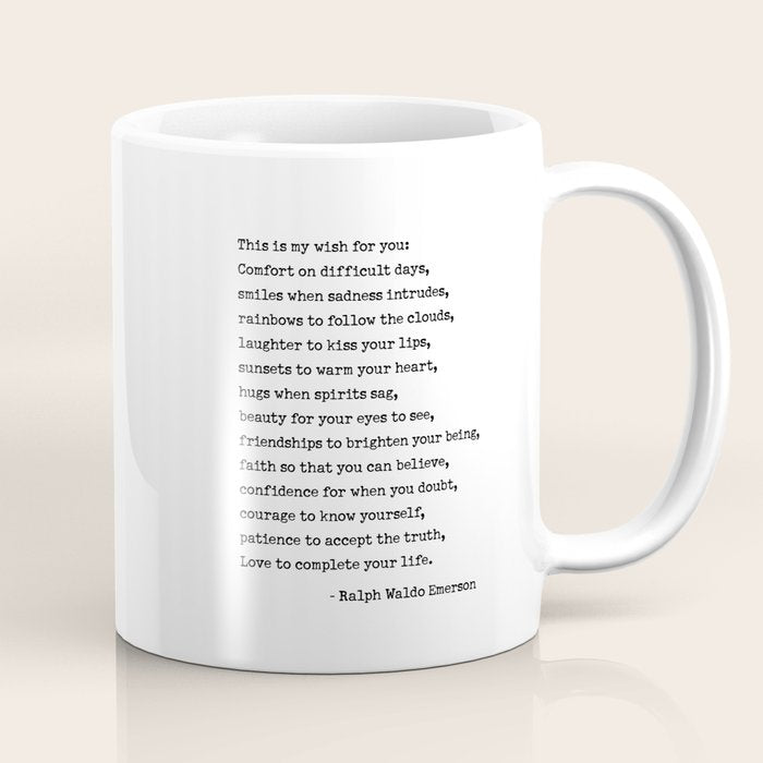 My Wish For You, Ralph Waldo Emerson Quote.  Coffee Mug Gallery Image 1